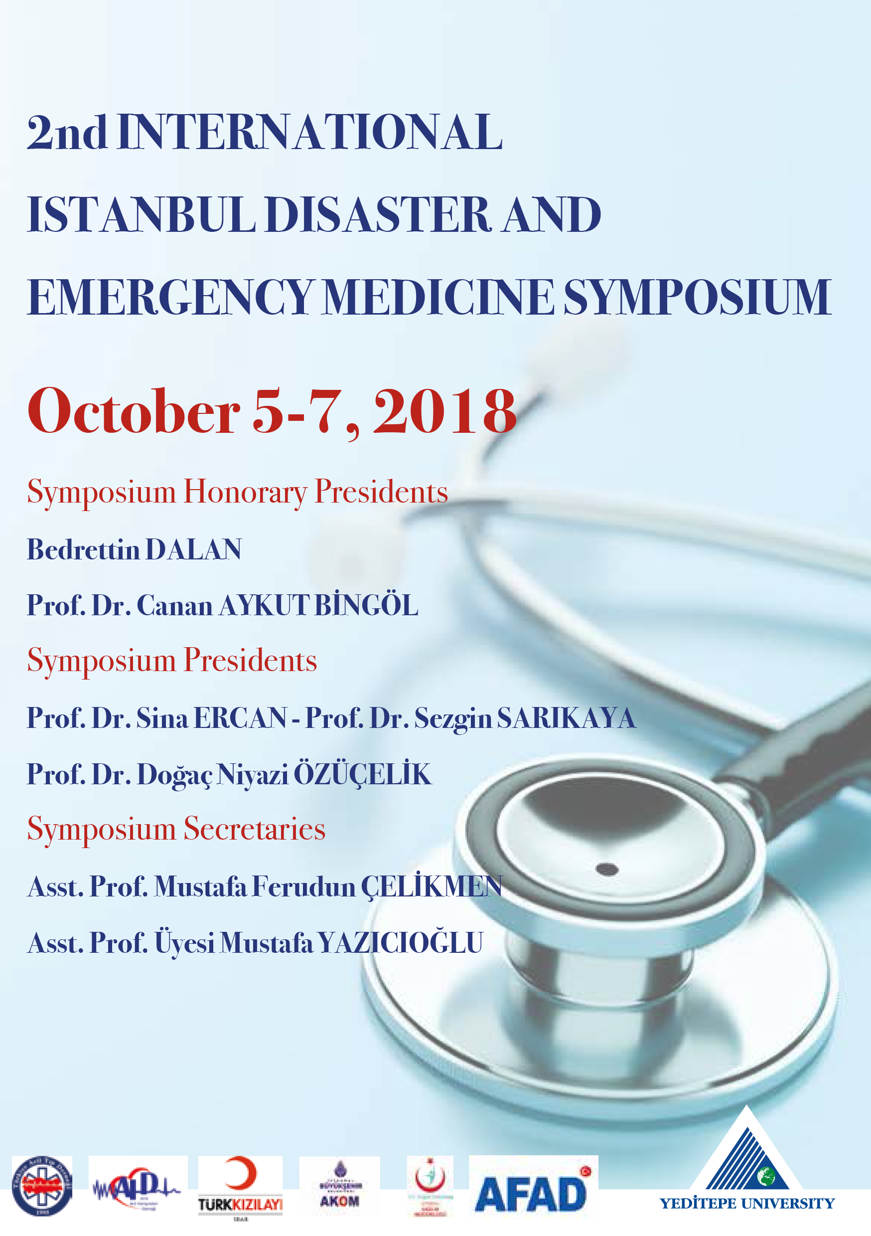 2nd INTERNATIONAL ISTANBUL DISASTER AND EMERGENCY MEDICINE SYMPOSIUM