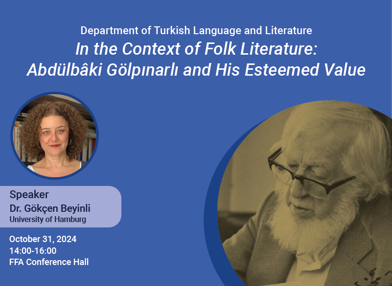 In the Context of Folk Literature: Abdülbaki Gölpınarlı and His Esteemed Value