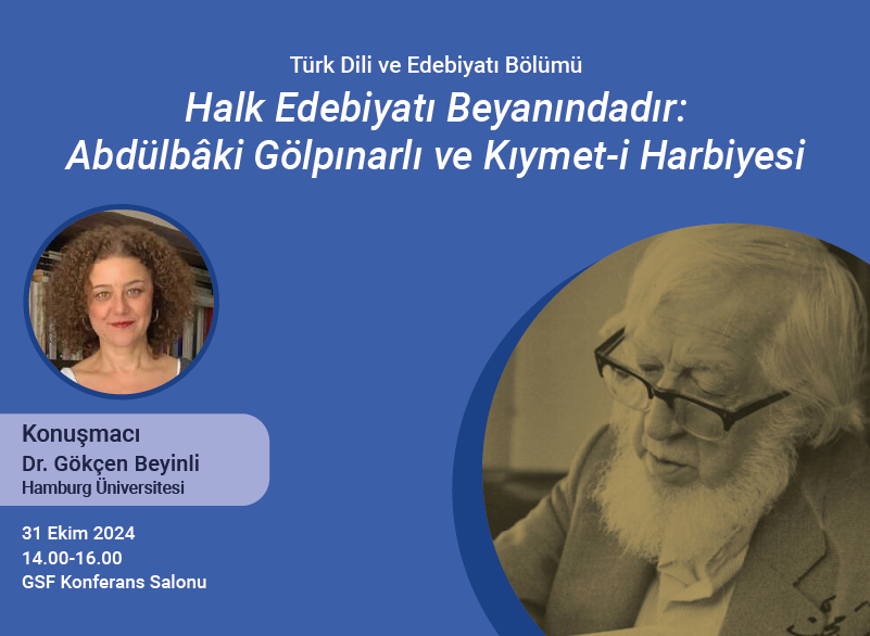 Halk Edebiyatı Beyanındadır: Abdülbaki Gölpınarlı ve Kıymet-i Harbiyesi