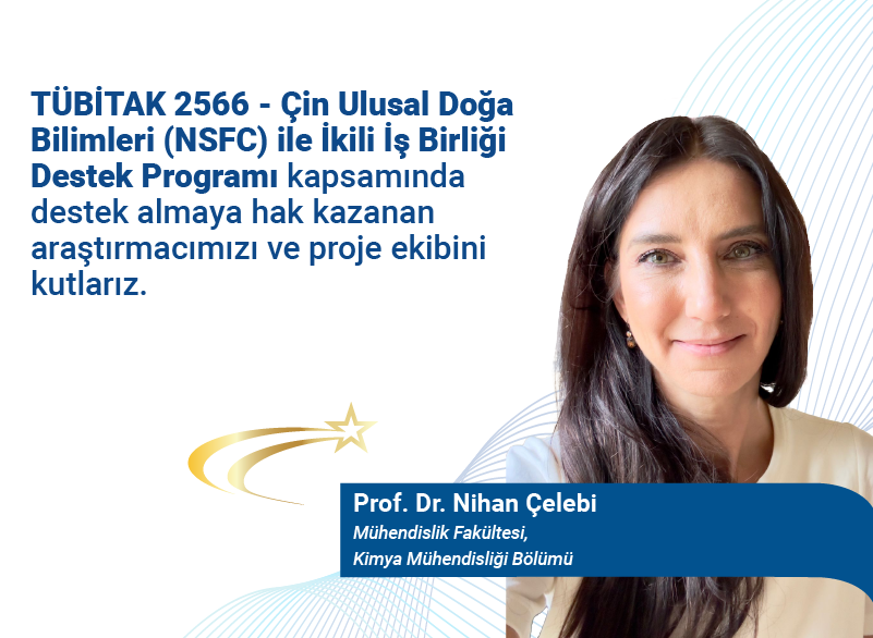 Çin Ulusal Doğa Bilimleri (NSFC) ile İkili İş birliği destek programı