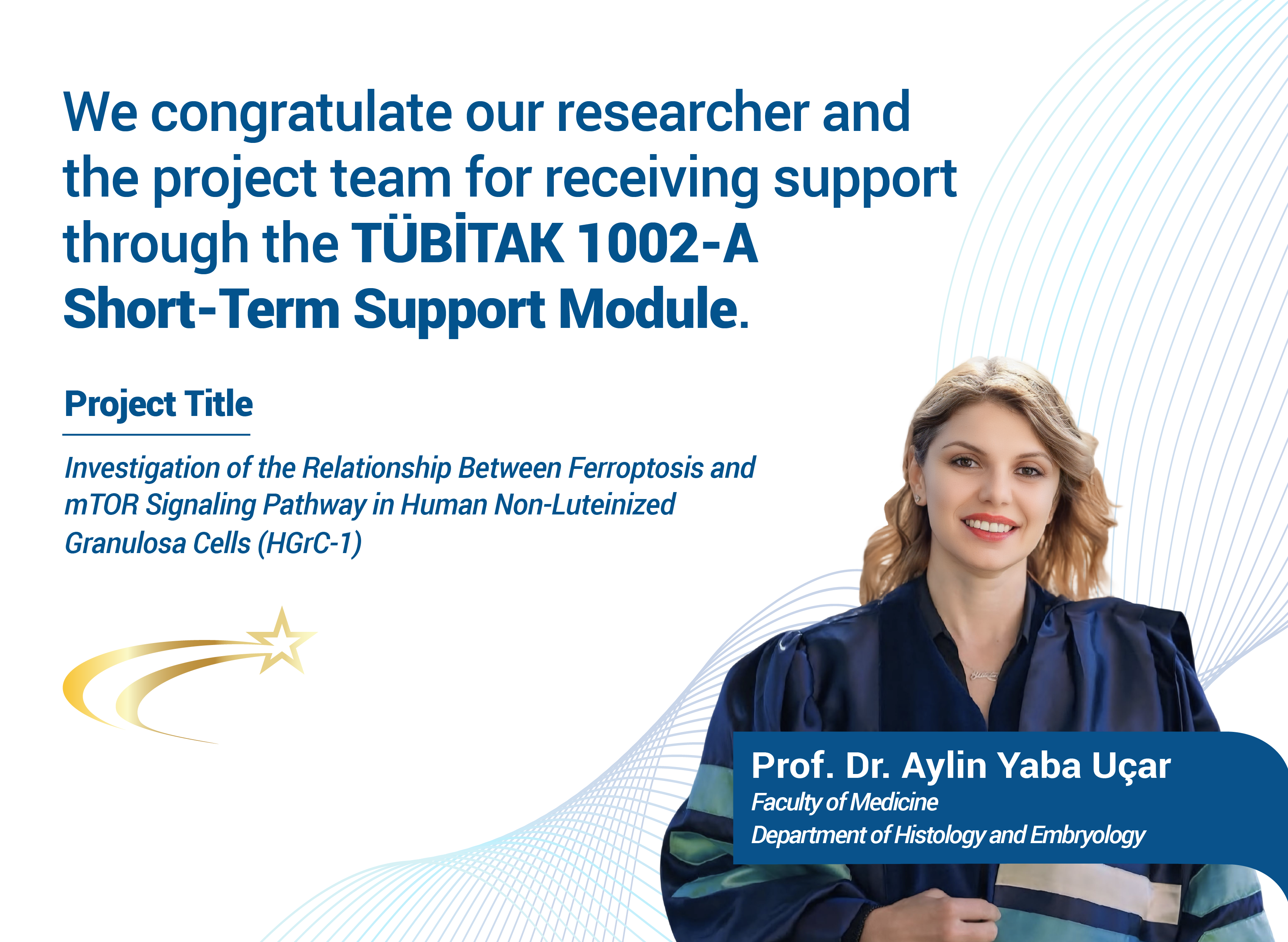 TÜBİTAK 1002-A Support Awarded Prof. Dr. Aylin Yaba Uçar
