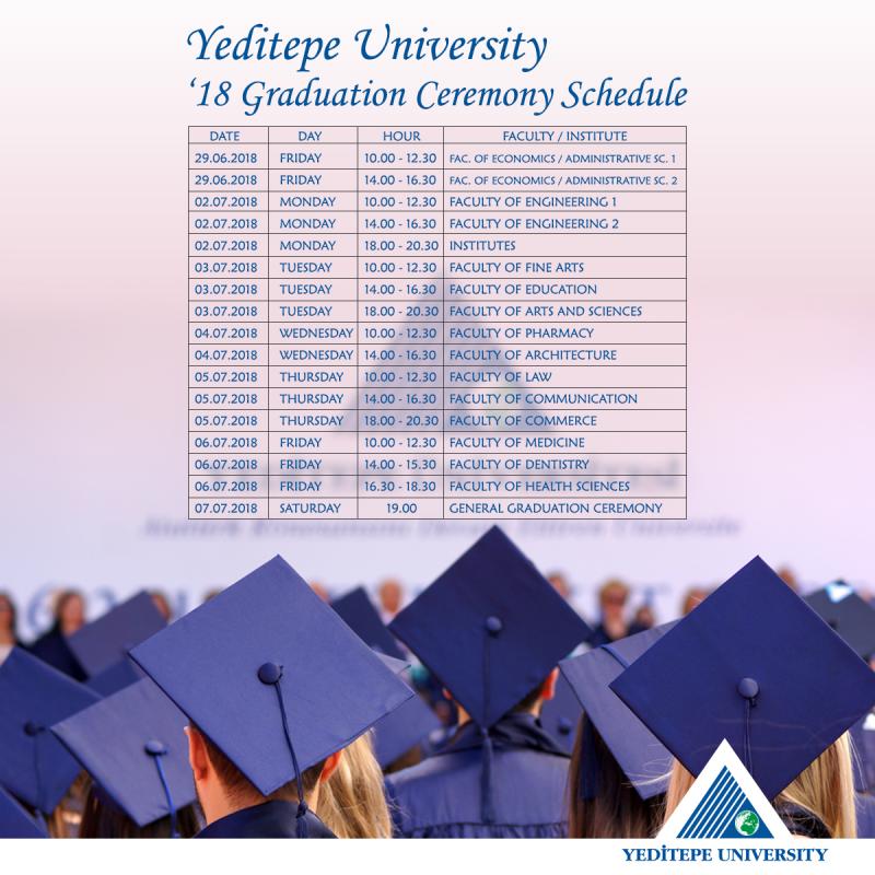 '18 Graduation Ceremony Schedule Yeditepe University