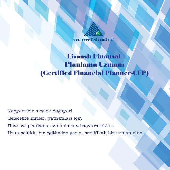 LİSANSLI FİNANSAL PLANLAMA UZMANLIĞI (CERTIFIED FINANCIAL PLANNER-CFP)