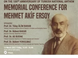 On The 100th Anniversary of Turkish National Anthem Memorial Conference For Mehmet Akif Ersoy