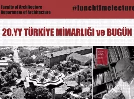 20.YY TÜRKİYE MİMARLIĞI ve BUGÜN