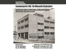 Cumhuriyet'in 100. Yılı Mimarlık Söyleşileri