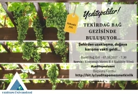 Hazırlan Yeditepeli Bağ Gezisine Gidiyoruz!