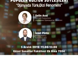 Popüler Kültür Söyleşileri: Dünyada Türk Dizi Fenomeni