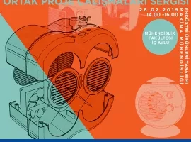 Disiplinlerarası Ortak Proje Çalışmaları Sergisi