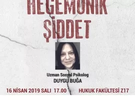 Hegemonik Şiddet | Uzman Sosyal Psikolog Duygu Buğa