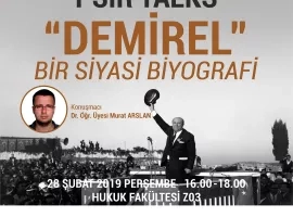 PSIR TALKS - "DEMİREL" Bir Siyasi Biyografi