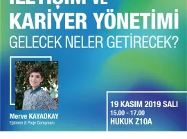 İletişim ve Kariyer Yönetimi | Gelecek Neler Getirecek?