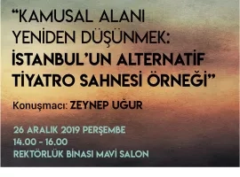 Kamusal Alanı Yeniden Düşünmek: İstanbul'un Alternatif Tiyatro Sahnesi Örneği