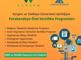 Kargem ve Yeditepe Üniversitesi İşbirliğiyle Perakendeye Özel Sertifika Programları