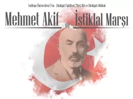 Mehmet Akif ve İstiklal Marşı