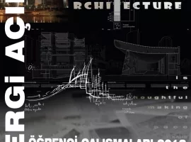 Mimarlık Bölümü 2018 Öğrenci Çalışmaları Sergisi