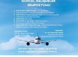 Modern Havacılık Hukukunda Güncel Gelişmeler Sempozyumu