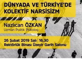 Dünyada ve Türkiye'de Kolektif Narsisizm