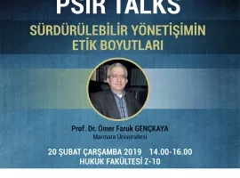 PSIR TALKS - Sürdürülebilir Yönetişimin Etik Boyutları