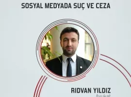 Sosyal Medyada Suç ve Ceza | Avukat Rıdvan Yıldız