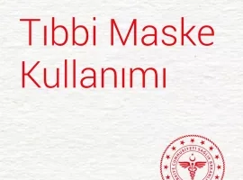 Tıbbi Maske Kullanımı